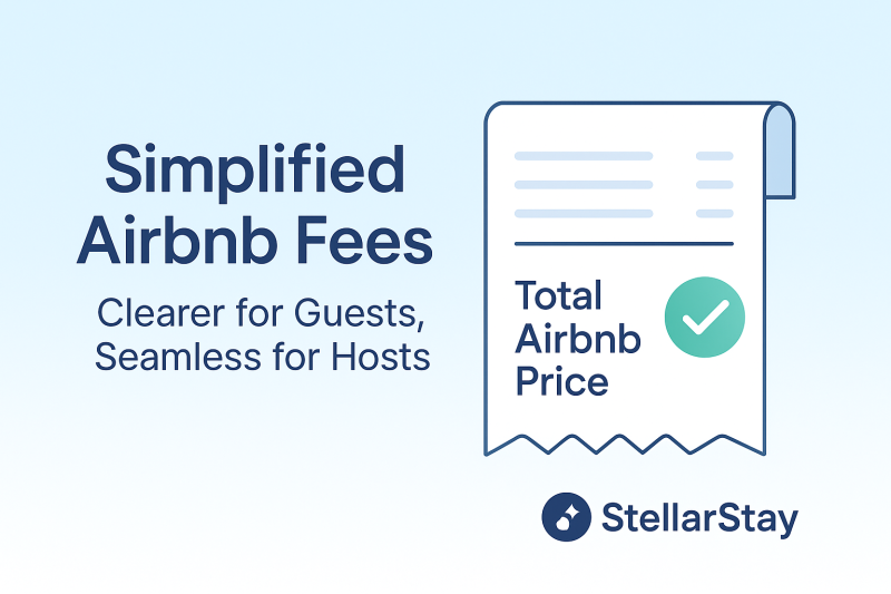 Simplifying Airbnb Fees: What StellarStay Hosts Need to Know (Effective Oct 27, 2025)
