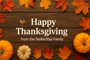 Happy Thanksgiving from the StellarStay Family!